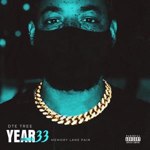 Year 33 Vol.2 Memory Lane Pain (Explicit)