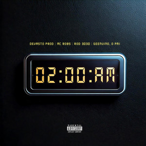 DUAS DA MADRUGADA (Explicit)