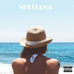 Sheitana (Explicit)