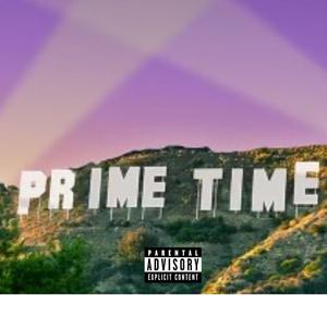 Prime Time (Explicit)