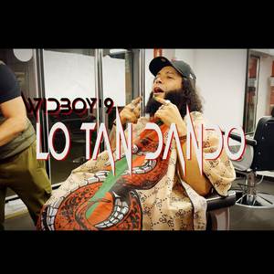 Lo Tan Dando (Explicit)