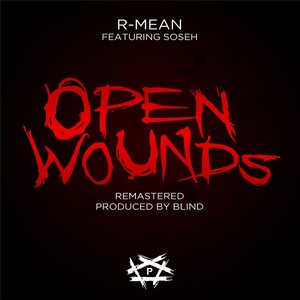 Open Wounds (Remastered)