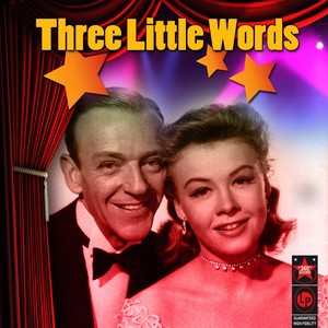 Three Little Words (original Motion Picture Soundtrack)