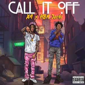 Call It Off (Explicit)
