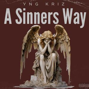 A Sinners Way (Explicit)