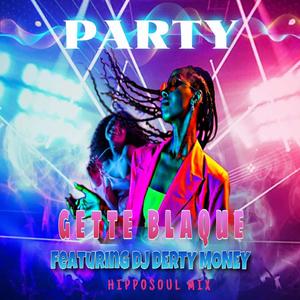 Party (feat. DJ Derty Money )