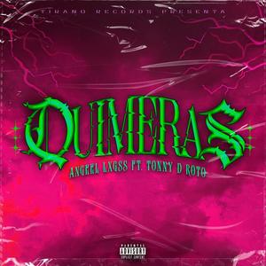 Quimeras (feat. Tonny D' Broke)