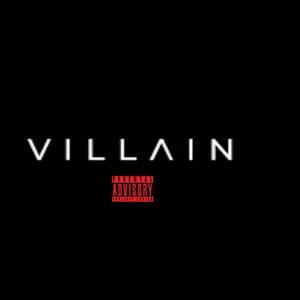 Villain (Explicit)