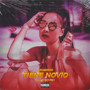 Tiene Novio (Explicit)