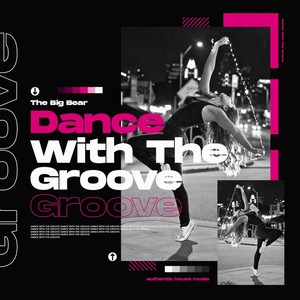 Dance with the Groove