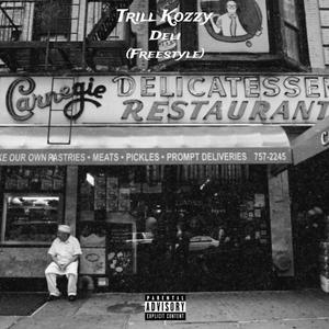 Deli (freestyle) (Explicit)