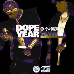 Dope Year (feat. DeeBaby) (Explicit)
