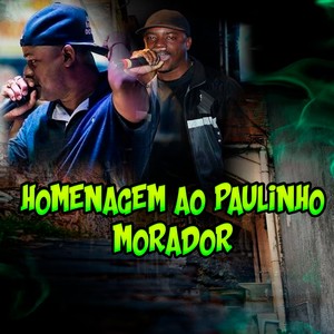 Homenagem ao Paulinho Morador (Explicit)
