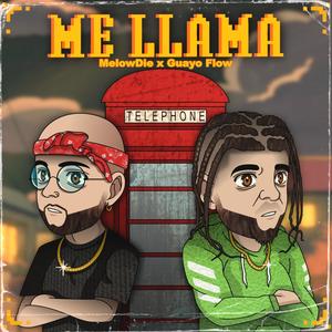 Me Llama (feat. Guayo Flow)