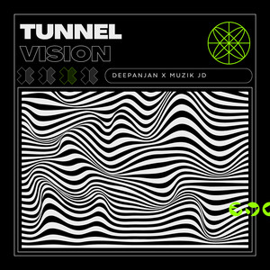 Tunnel Vision (Explicit)