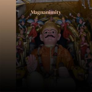 Magnanimity