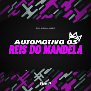 Automotivo os Reis do Mandela (Explicit)