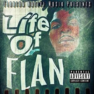 Life of Flan (Explicit)