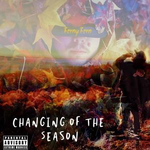 Changing of the Season (Explicit)