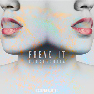 Freak It