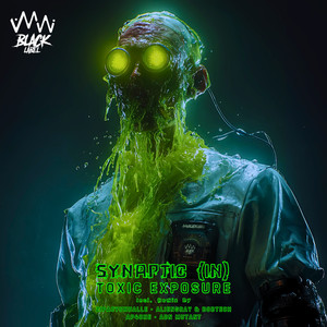 Toxic Exposure (AlienGray & BOBTECH Remix)