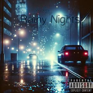 Rainy Nights (Explicit)