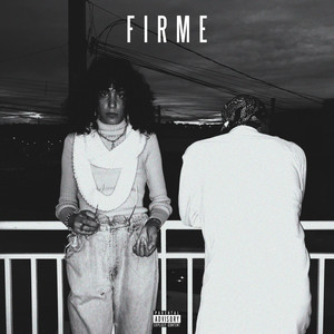 Firme (Explicit)