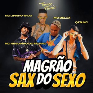 Magrão Sax do Sexo (Explicit)