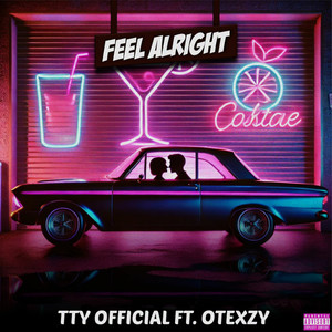 Feel Alright (Explicit)
