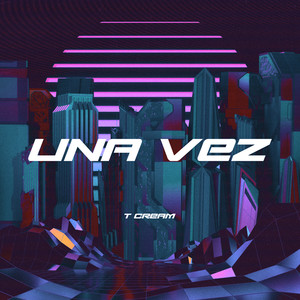 Una Vez (Explicit)