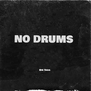 No Drums (Explicit)