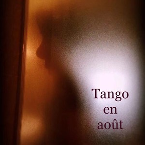 Tango en août