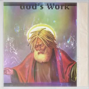 God's Work (Explicit)