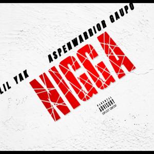 Nigga (feat. ABO Yak) [Explicit]