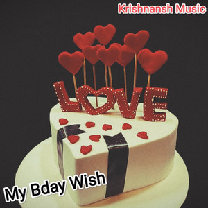 My Bday Wish