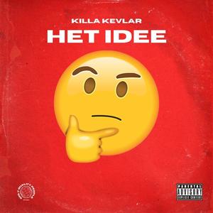 Het Idee (Explicit)