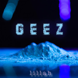 Geez (Explicit)