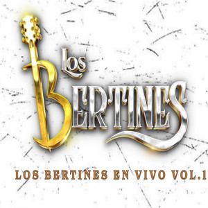 Los Bertines - Los andares de alfredo (En Vivo)
