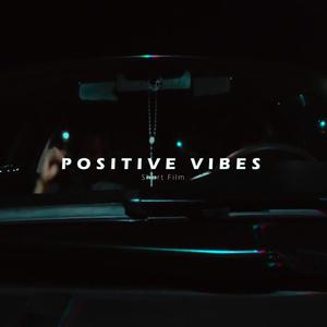 Positive Vibes (feat. Yu Nexus) [Explicit]