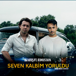 Seven Kalbim Yoruldu