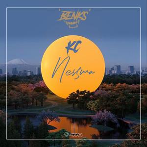 Nessma(feat. KC Benks) (Explicit)