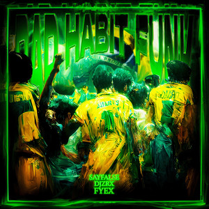 Sayfalse - Bad Habit Funk