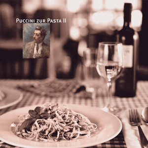 Puccini zur Pasta Vol. 2