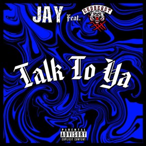 Talk to Ya (Explicit)