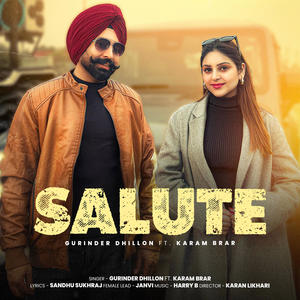 Salute (feat. Karam brar)