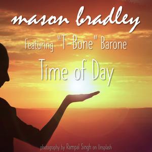 Time Of Day (feat. T-Bone Barone)