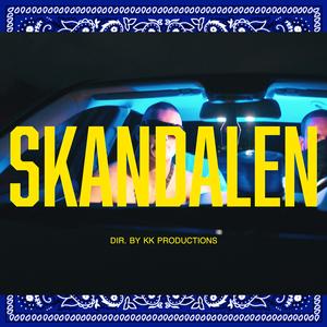 SKANDALEN (Explicit)