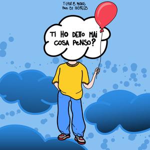 Ti ho detto mai cosa penso?(feat. MOTASS) (Explicit)