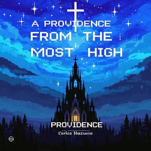 A PROVIDENCE FROM THE MOST HIGH