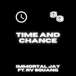 Time And Chance(feat. RV Squang)